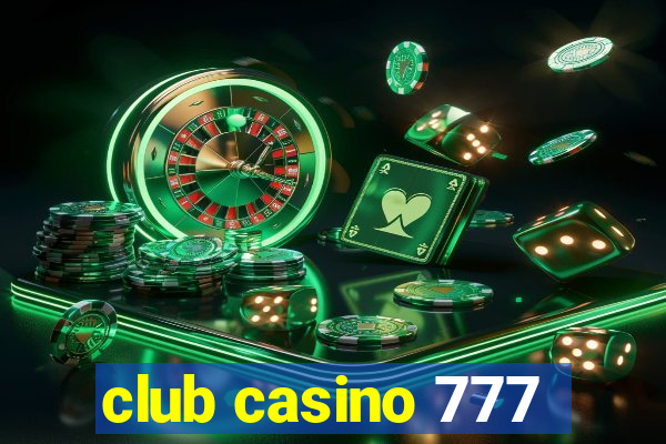 club casino 777