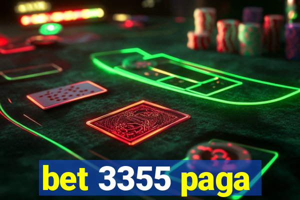 bet 3355 paga