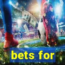 bets for