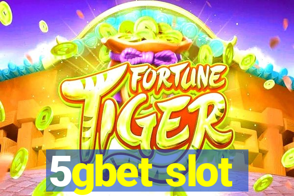 5gbet slot