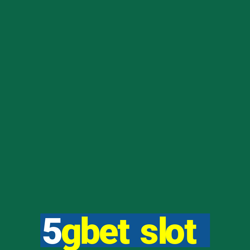 5gbet slot