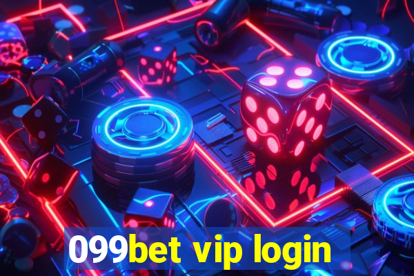 099bet vip login