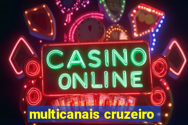 multicanais cruzeiro