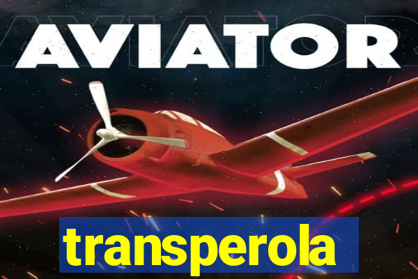 transperola