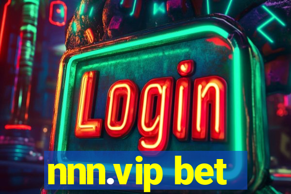 nnn.vip bet