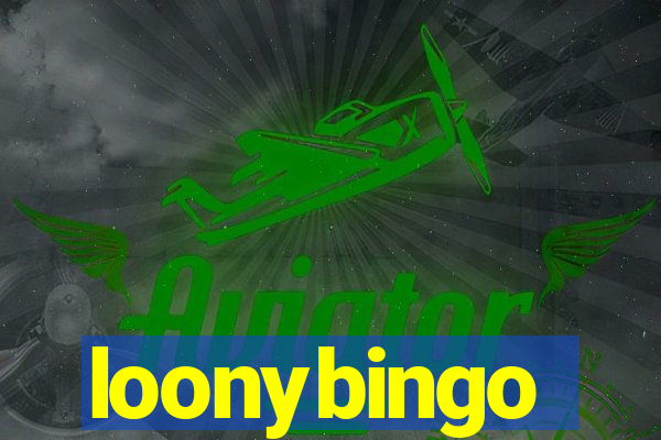 loonybingo