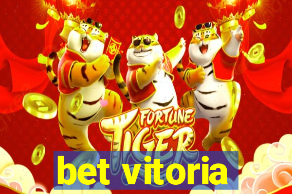 bet vitoria