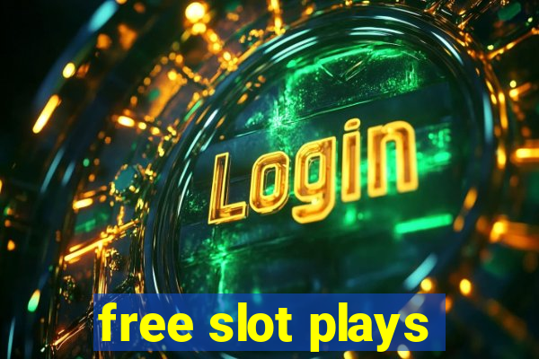 free slot plays