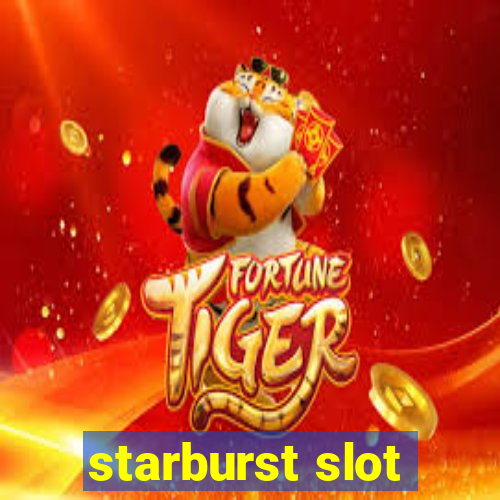 starburst slot