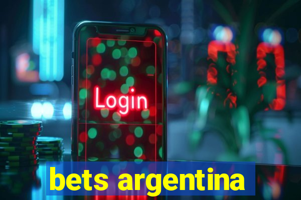 bets argentina