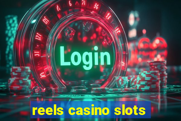 reels casino slots