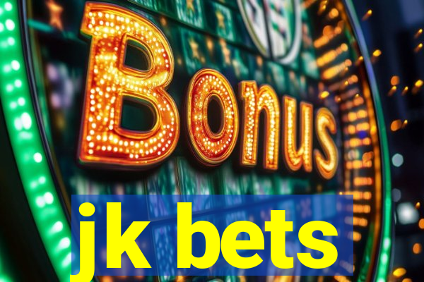 jk bets