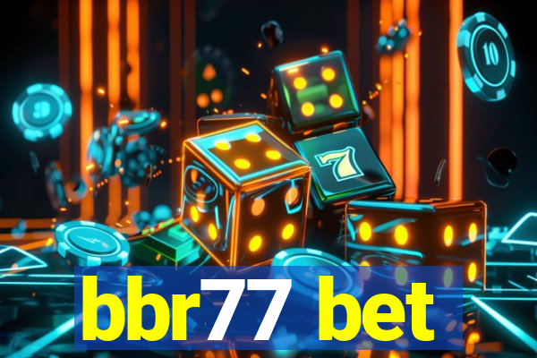 bbr77 bet