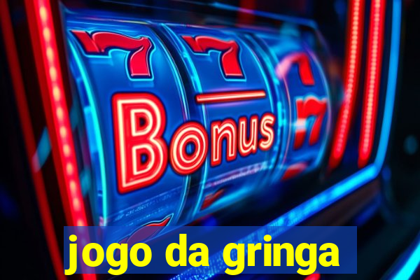 jogo da gringa