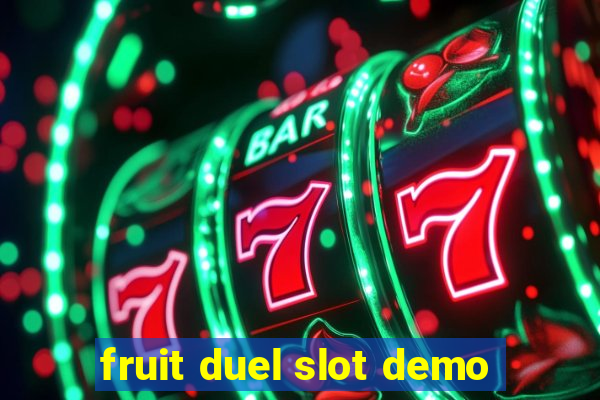 fruit duel slot demo