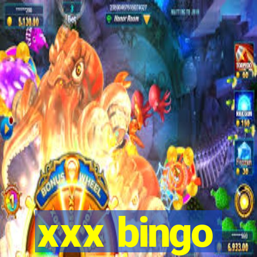 xxx bingo