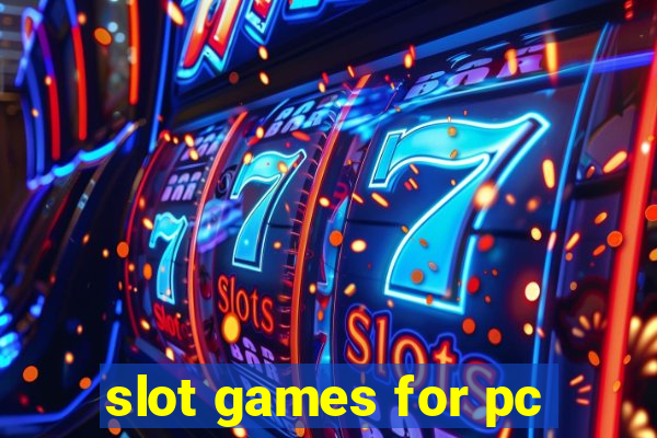 slot games for pc