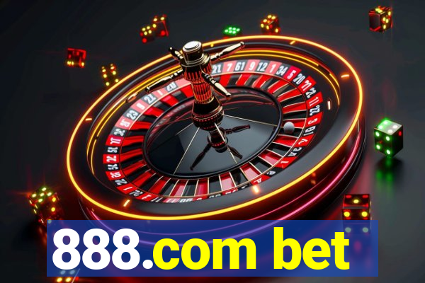 888.com bet