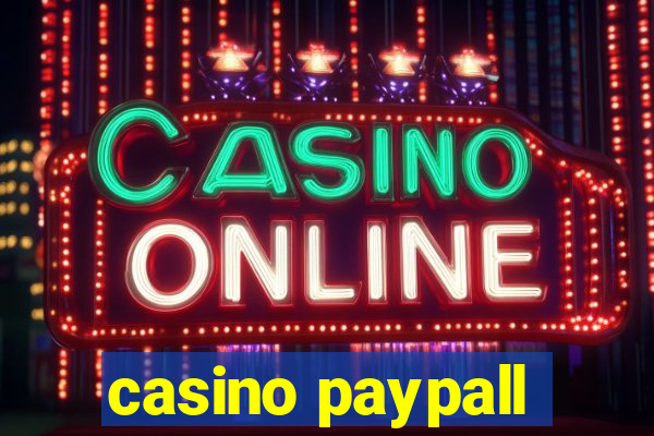 casino paypall