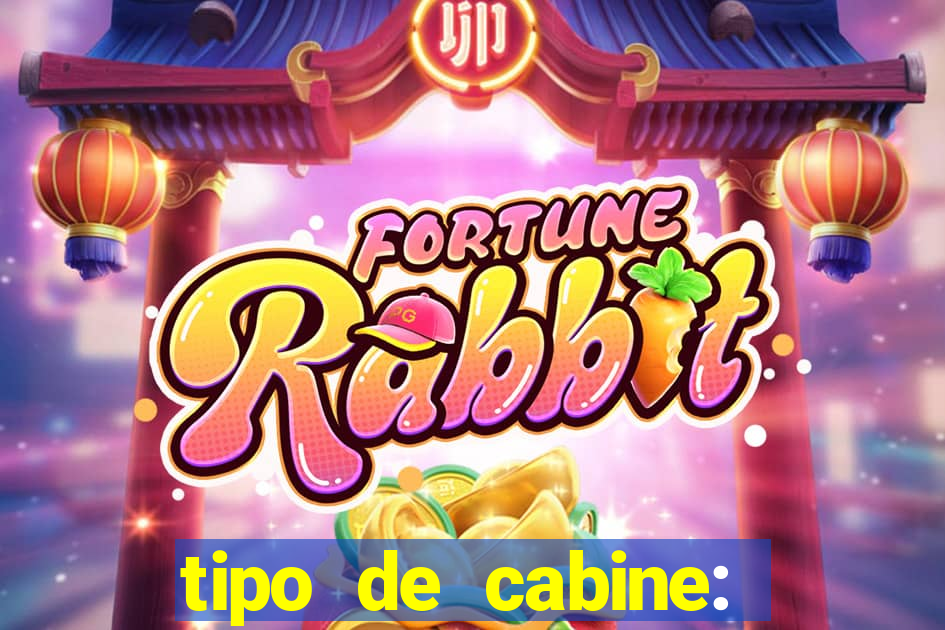 tipo de cabine: bingo interna