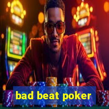 bad beat poker