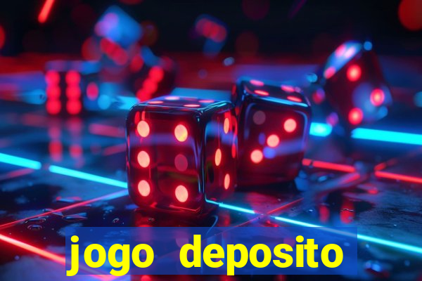 jogo deposito minimo 10 reais