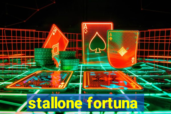 stallone fortuna