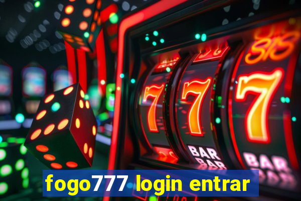 fogo777 login entrar