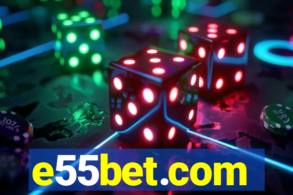 e55bet.com