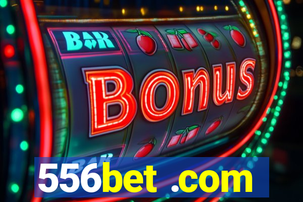 556bet .com