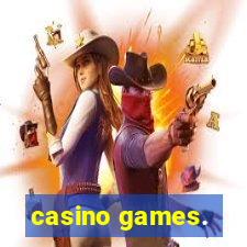 casino games.