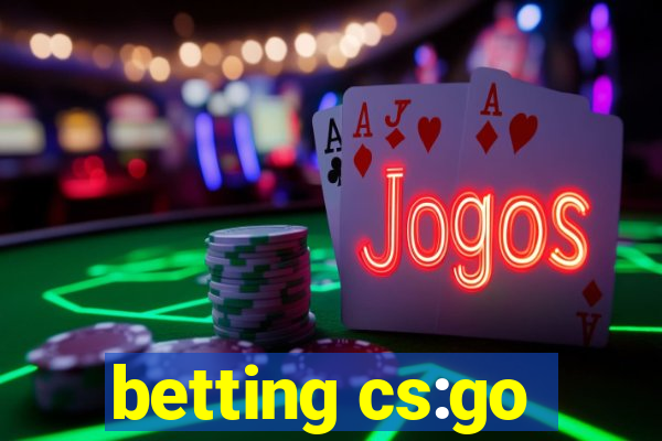 betting cs:go