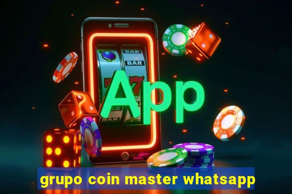 grupo coin master whatsapp