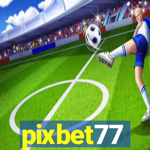 pixbet77