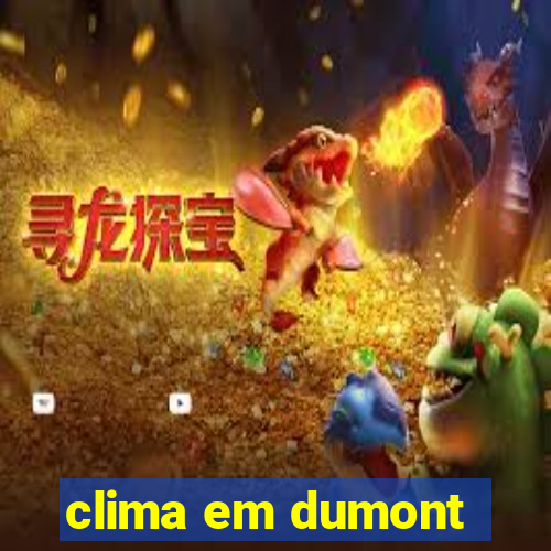 clima em dumont