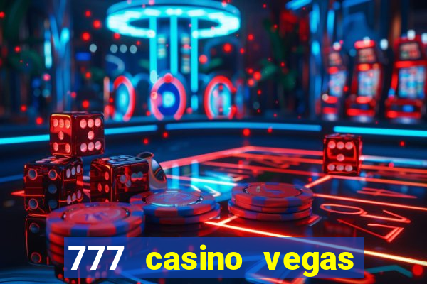 777 casino vegas slots games