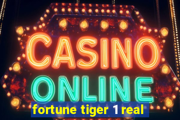 fortune tiger 1 real