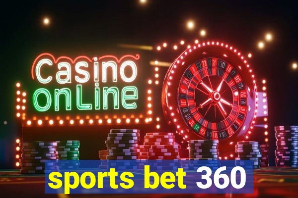 sports bet 360