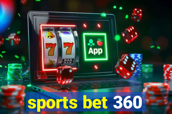 sports bet 360