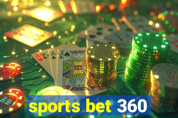 sports bet 360