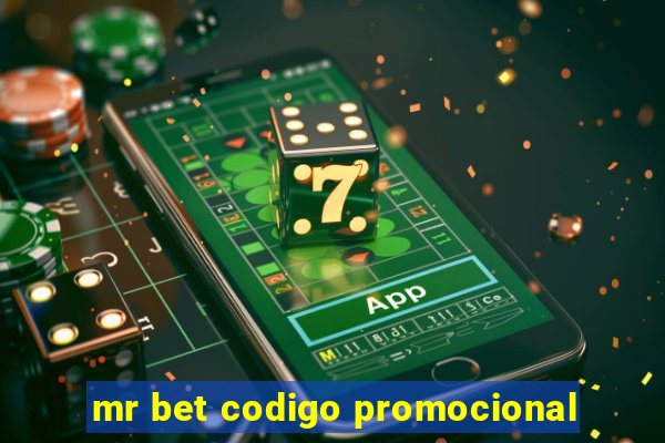 mr bet codigo promocional