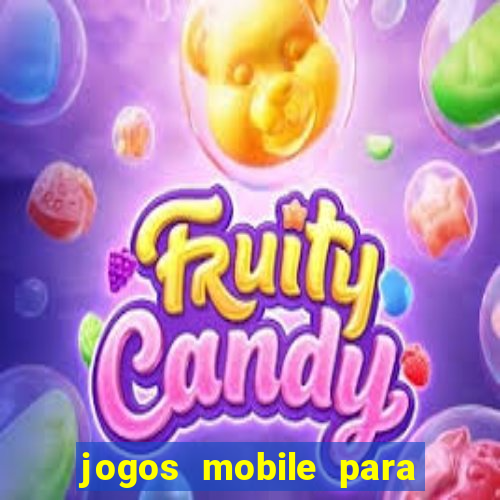 jogos mobile para ganhar dinheiro