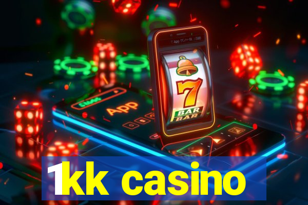 1kk casino