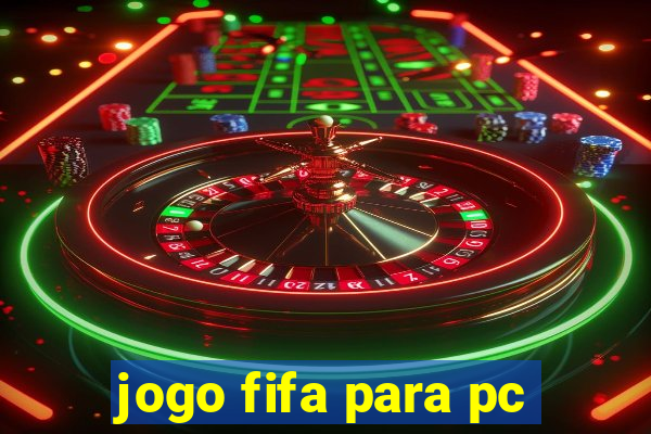 jogo fifa para pc