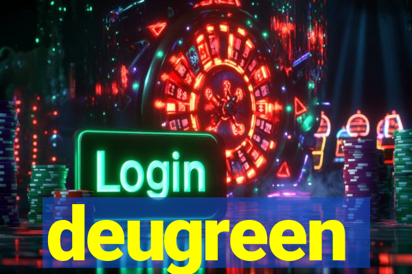 deugreen