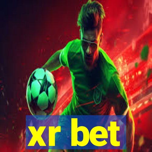 xr bet