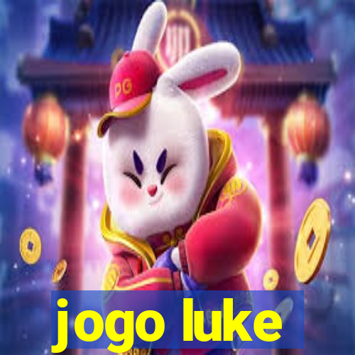 jogo luke