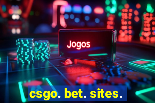 csgo. bet. sites.