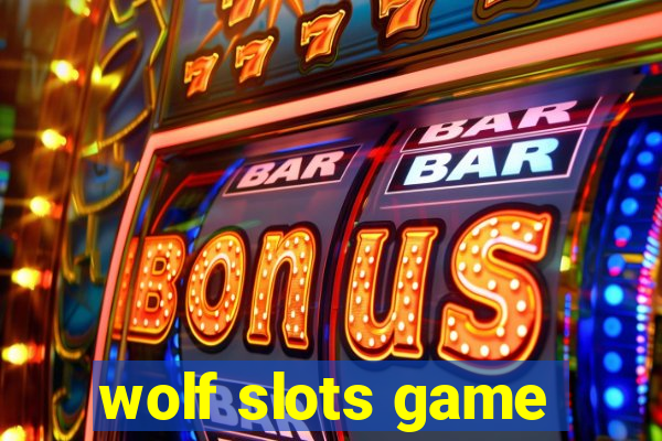 wolf slots game