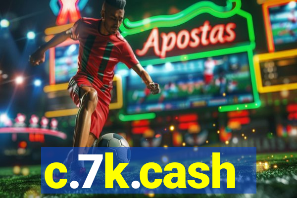 c.7k.cash